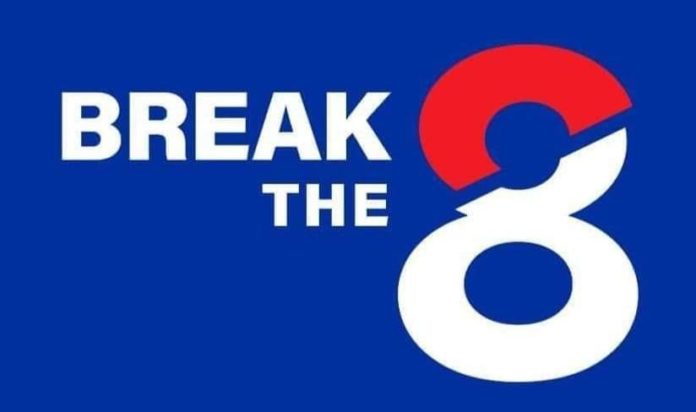 BREAK THE 8